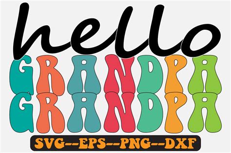 Hello Grandpa Groovy Retro Svg Design Graphic By Fallensvgworld