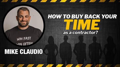 How To Buy Back Your Time As A Contractor Youtube