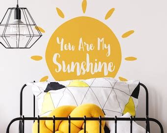 You Are My Sunshine Wall Decal - Etsy