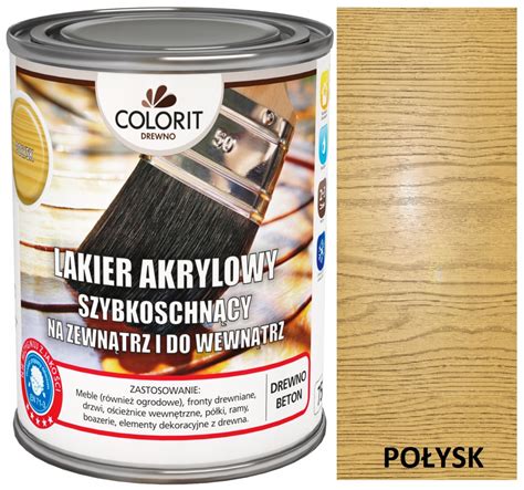 COLORIT LAKIER AKRYLOWY DO DREWNA 0 75L POŁYSK 30 49 zł Lakiery