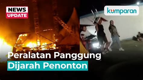 Konser Musik Di Tangerang Ricuh Penonton Jarah Dan Bakar Panggung