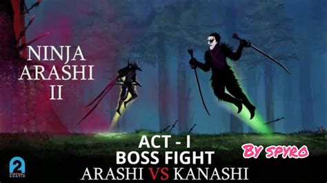 Arashi V S Kanashi Ninja Arashi Ep 2 Ninja Arashi Act 1 Boss