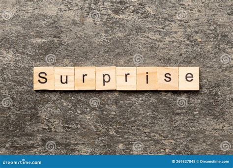 Surprise Word Written On Wood Block Surprise Text On Table Concept