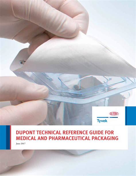 Pdf Dupont Medical Packaging Technical Reference Guide · Dupont Reserves The Right To Modify