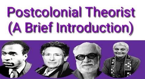 Postcolonial Theorists | Literary theory, Brief, Introduction