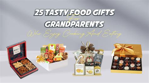 25 Tasty Food Ts For Grandparents Who Enjoy Cooking And Eating