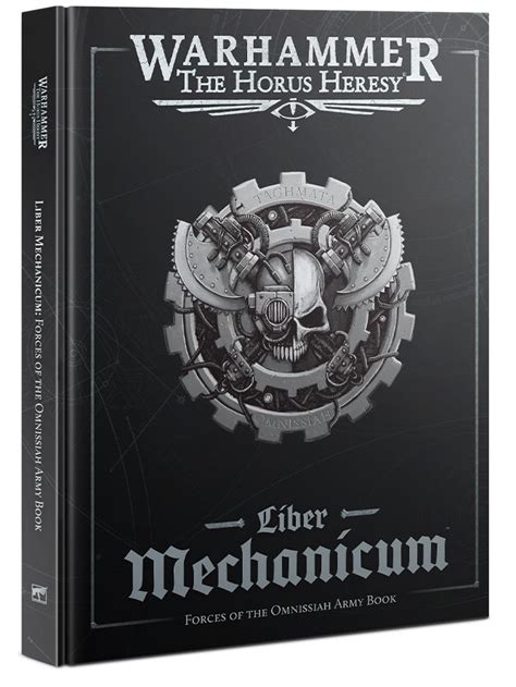 Horus Heresy Liber Mechanicum Forces Of The Omnissiah Army Book