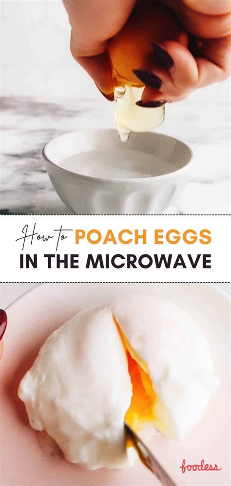 How To Poach Eggs In The Microwave The Easy Way Foodess Poached Eggs Easy Poached Eggs