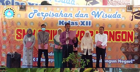 Smk Sriwijaya Wangon Perpisahan Dan Wisuda Kelas Xii Smk Sriwijaya