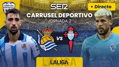 Real Sociedad Vs Celta De Vigo En Directo Laliga Jornada