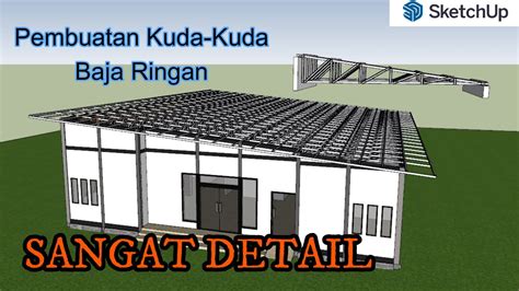 Cara Membuat Atap Kuda Kuda Baja Ringan Di Sketchup YouTube