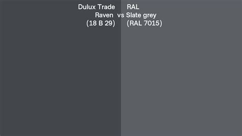 Dulux Trade Raven 18 B 29 Vs Ral Slate Grey Ral 7015 Side By Side