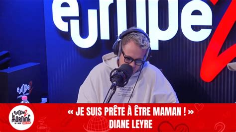 Je Suis Pr Te Tre Maman Diane Leyre Le Morning Sans Filtre