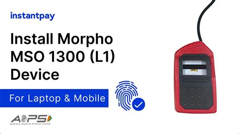 How To Install Use Morpho Mso L Device Instantpay Rd