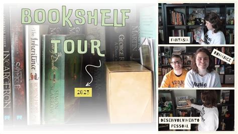 Bookshelf Tour 2023 Parte 1 Viagem Pela Minha Estante Livros Por Ler