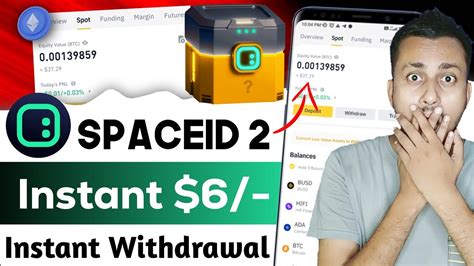 SPACE ID 2 Crypto Loot 6 Instant Withdrawal Today New Crypto Loot