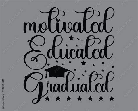 Motivated Educated Graduated Cut Files Graduation Cut Files Graduation