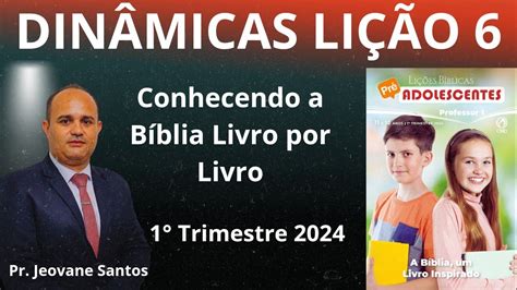 Dinâmica Conhecendo a Bíblia Livro por Livro EBD 1 Trimestre 2024