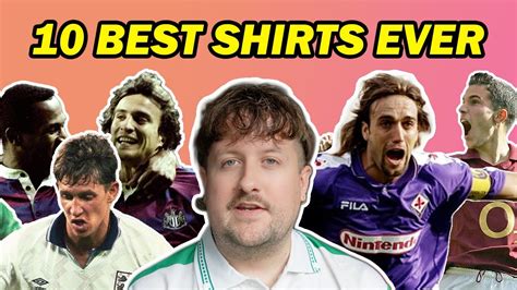 Top Best Football Shirts Ever Youtube