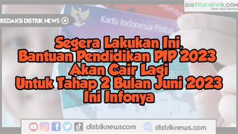 Segera Lakukan Ini Bantuan Pendidikan Pip Akan Cair Lagi Untuk