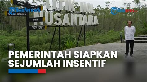 Tarik Minat Investor Ke IKN Pemerintah Kembali Siapkan Sejumlah