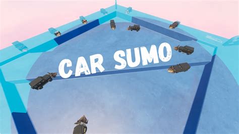 Car Sumo 9008 4533 9481 By Ma268 Fortnite Creative Map Code