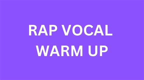 Rap Vocal Warm Up Youtube