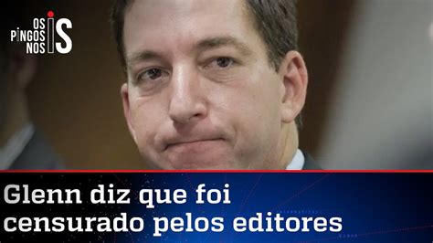 Glenn Greenwald Anuncia Saída Do The Intercept Youtube