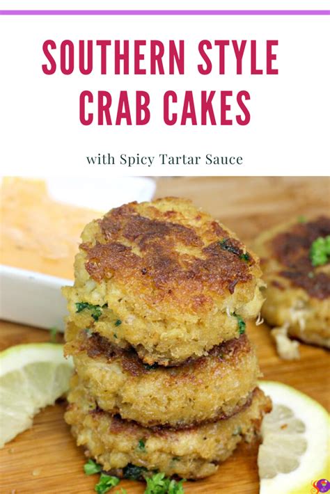 Southern Style Crab Cakes Are Served With A Homemade Spicy Tartar Sauce