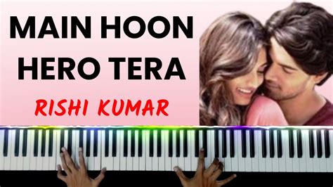 Main Hoon Hero Tera Piano Instrumental Karaoke Lyrics Ringtone