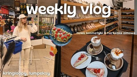 Weekly Vlog Lumpeksy Haul Z Kringloopa Lidla Nowe Kosmetyki