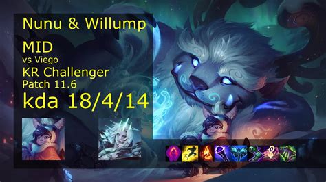 Nunu And Willump Vs Viego Mid Kr Challenger 18 4 14 Patch 11 6 Gameplay