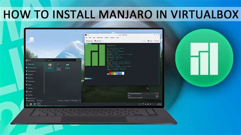 Install Manjaro In Virtualbox Best Arch Based Linux For Beginner