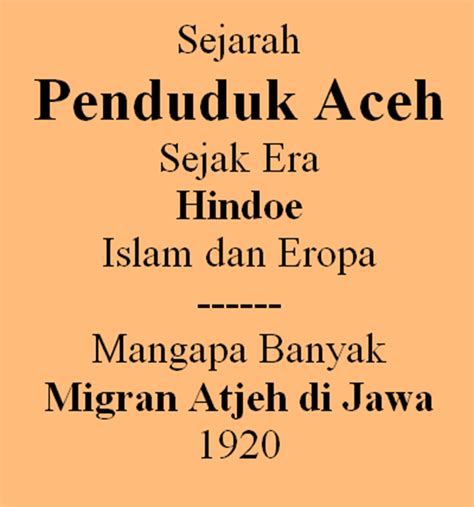 Poestaha Depok Sejarah Aceh 34 Sejarah Penduduk Aceh Sejak Era