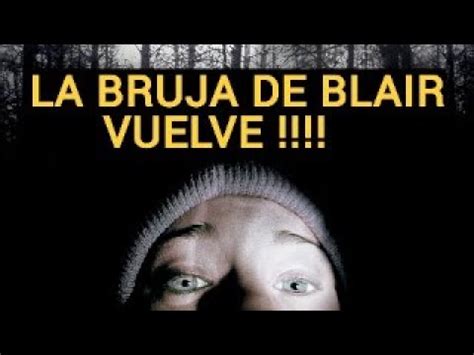 La Bruja De Blair Vuelve Noticias De Peliculas Y Ka Tierra Se Parte En