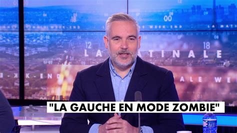 L Dito De Guillaume Bigot La Gauche En Mode Zombie Cnews