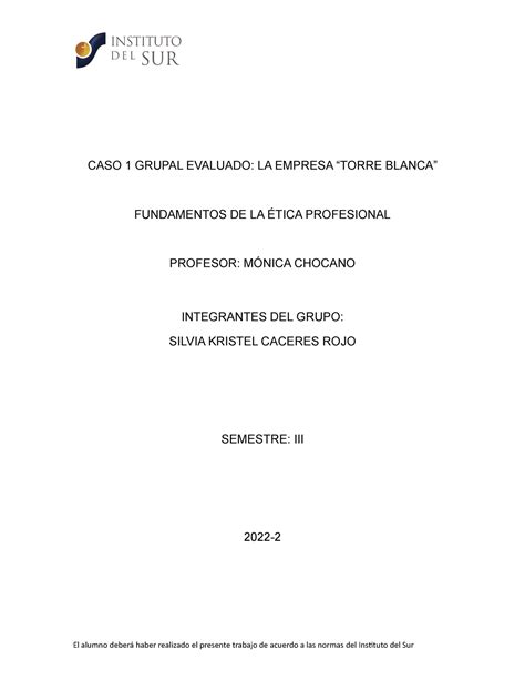 CASO 1 Empresa Torre Blanca CASO 1 GRUPAL EVALUADO LA EMPRESA TORRE