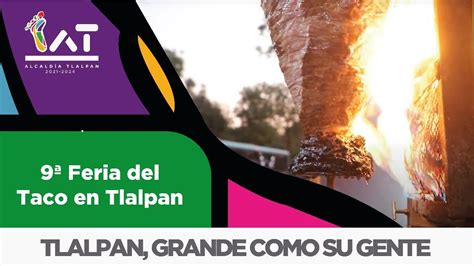 Feria Del Taco En Tlalpan Youtube