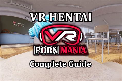 Best Hentai Vr Porn Sites Videos Games Guide