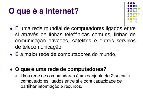 O Que É Internetes - PPT - O que é a Internet? PowerPoint Presentation, free download - ID ...