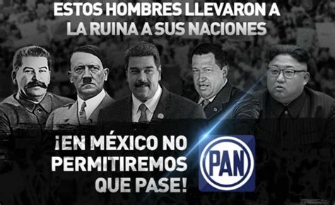 Pan Aclara Comparación De Hitler Con Amlo En Nueva Campaña