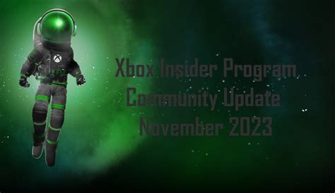 Community Update November 2023 - Xbox Wire - Guidantech