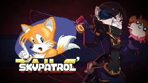 Jyrz Streams Tails Skypatrol YouTube