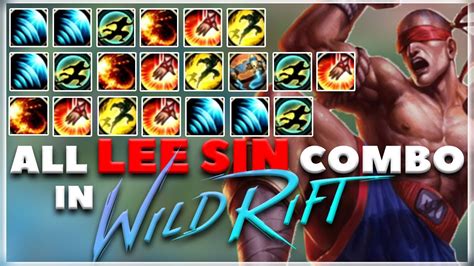 All Lee Sin Combo Demo In Wild Rift League Of Legends Wild Rift Youtube