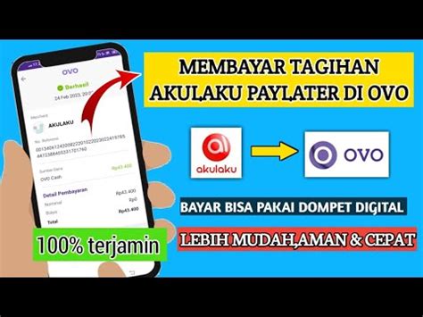 Cara Mudah Membayar Tagihan AKULAKU PAYLATER Di OVO YouTube