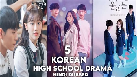 Top Korean High School Drama Hindi Dubbed Most Romantic K Drama In