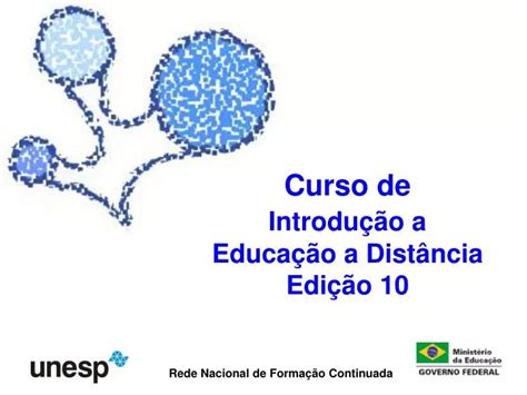 Ppt Curso De Introdu O A Educa O A Dist Ncia Edi O Powerpoint