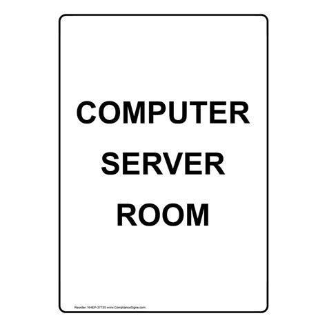 Computer Server Room Sign NHE-37735