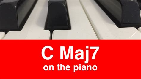 C Major 7 Cmaj7 Chord How To Play It On Piano Youtube