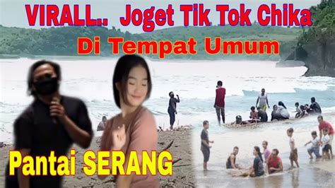 Virall Joget Tik Tok Chika Pantai Serang Blitar Youtube